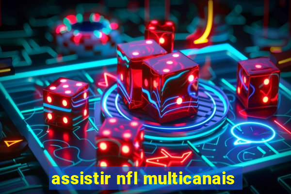 assistir nfl multicanais